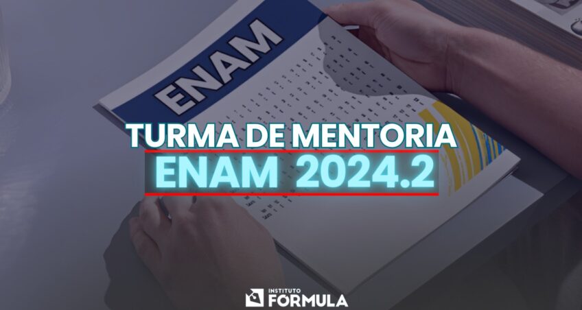 TURMA DE MENTORIA – ENAM 2024.2